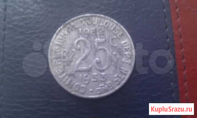 Франция нотгельд Тулуза 25 сантимов 1922 год Кисловодск - изображение 1