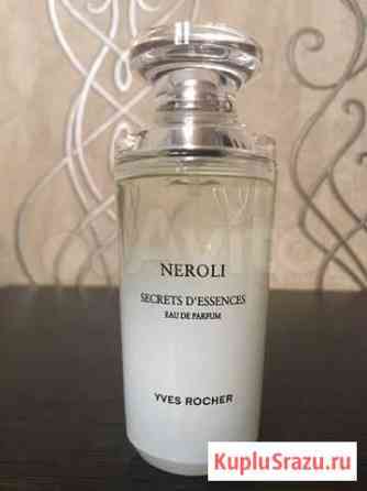 Духи neroli yves rocher Саратов