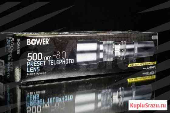 Bower 500mm F8 резьба М42/ 430 Кострома